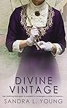 Divine Vintage by Sandra L. Young