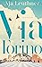 Via Torino: Roman | Ein bew...
