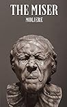The Miser: Classi...