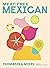 Meat-free Mexican: Vibrant ...