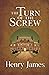 The Turn of the Screw