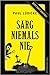 Sarg niemals nie (Betty Pabst ermittelt, #1)