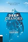 Deep Changes: Whe...