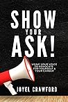 Show Your Ask!: U...