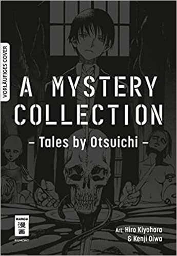 A Mystery Collection: Tales by Otsuichi