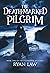 The Death-Marked Pilgrim by Ryan Law