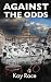 Against The Odds (Frobisher...