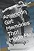 American Girl: Memories That Made Me
