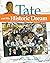 Tate and His Historic Dream by Bernard C. Turner