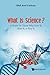 What Is Science? by Elof Axel Carlson