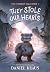 They Stole Our Hearts by Daniel Kraus
