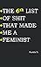 THE 6th LIST OF SHIT THAT M...