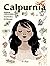 Calpurnia: Tomo 1