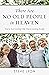 There Are No Old People in Heaven by Steve Lyon