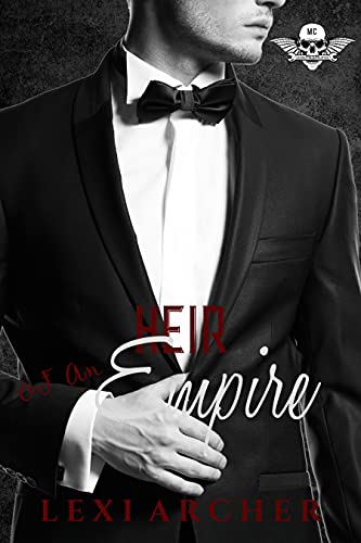 Heir of an Empire (Savage Reapers Book 4)