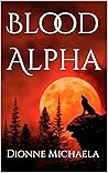 Book cover for Blood Alpha (Chosen Mate, #1)