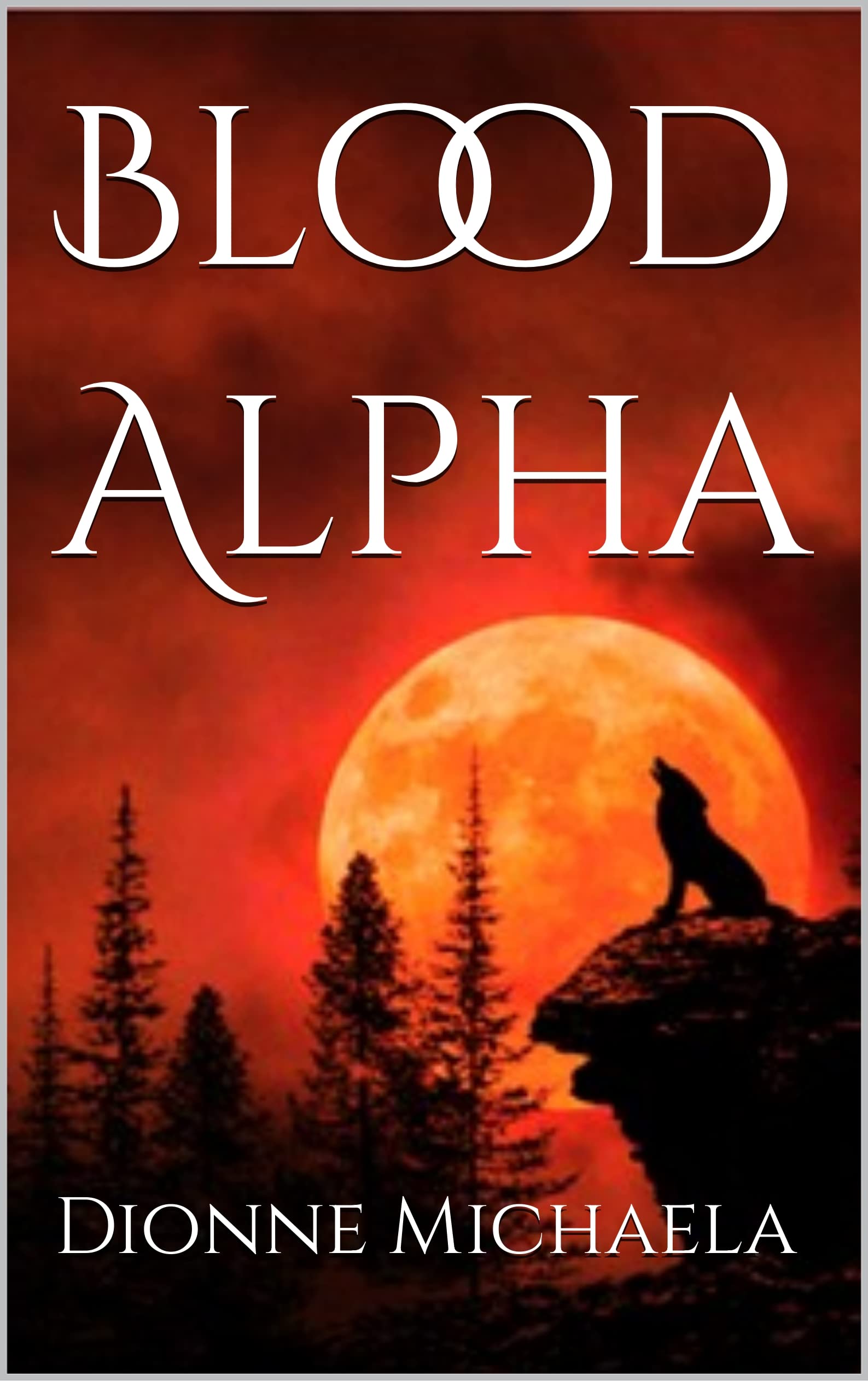 Blood Alpha (Chosen Mate, #1)