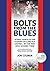 Bolts From The Blues by Jon Colman