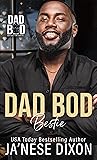 Dad Bod Bestie by Ja'Nese Dixon