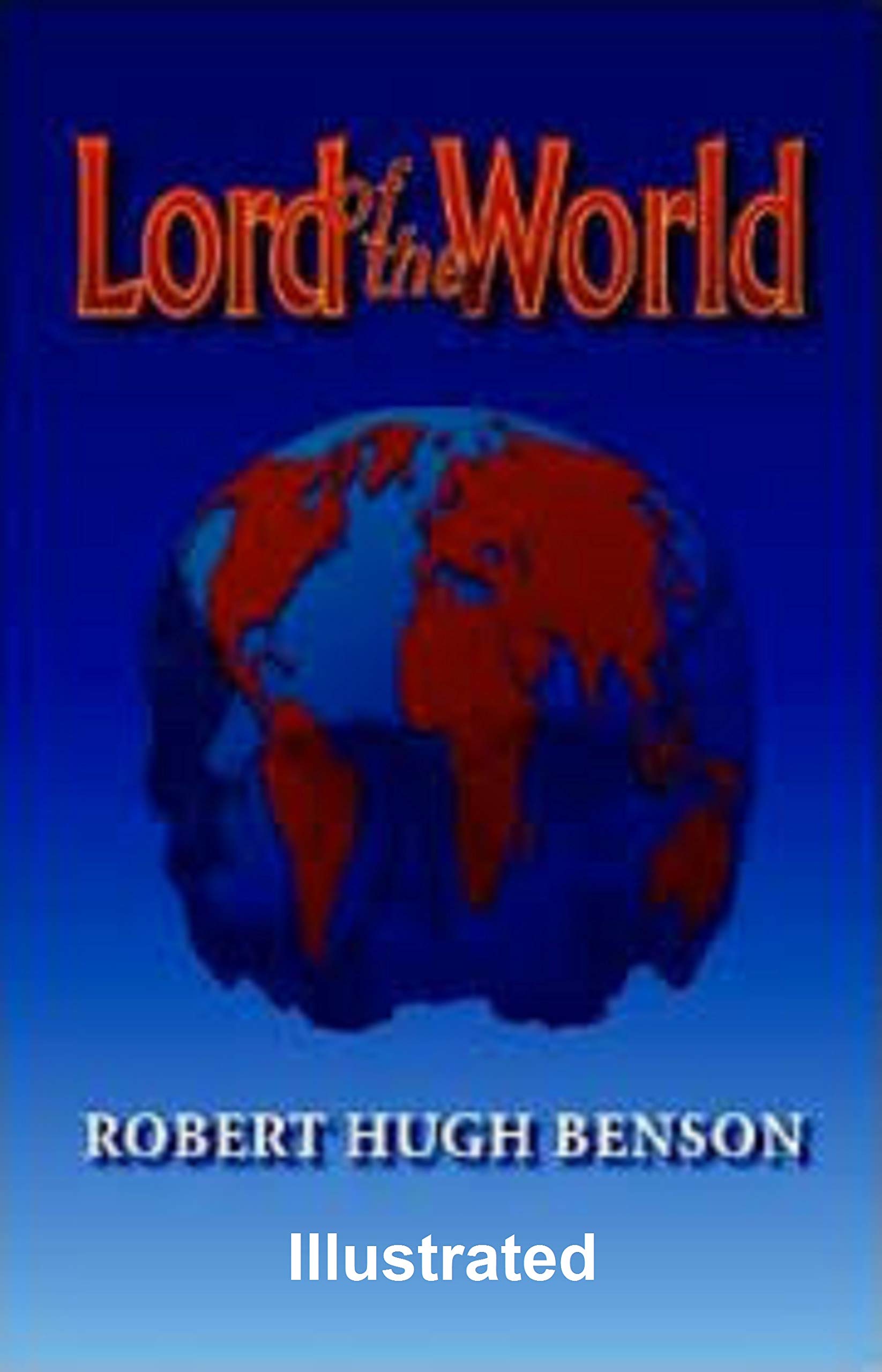 Lord of the World illustrated