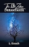 Dreamtaker (The 13th Zodiac #2)