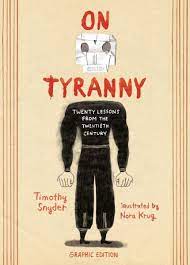 On Tyranny: Twenty Lessons from the Twentieth Century
