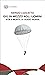 Giù in mezzo agli uomini: Vita e morte di Guido Rossa