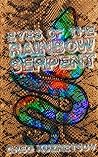 Eyes of the Rainbow Serpent