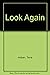 Look Again