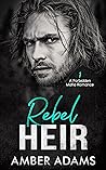 Rebel Heir 1