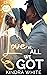 Love is All We Got by Kindra White