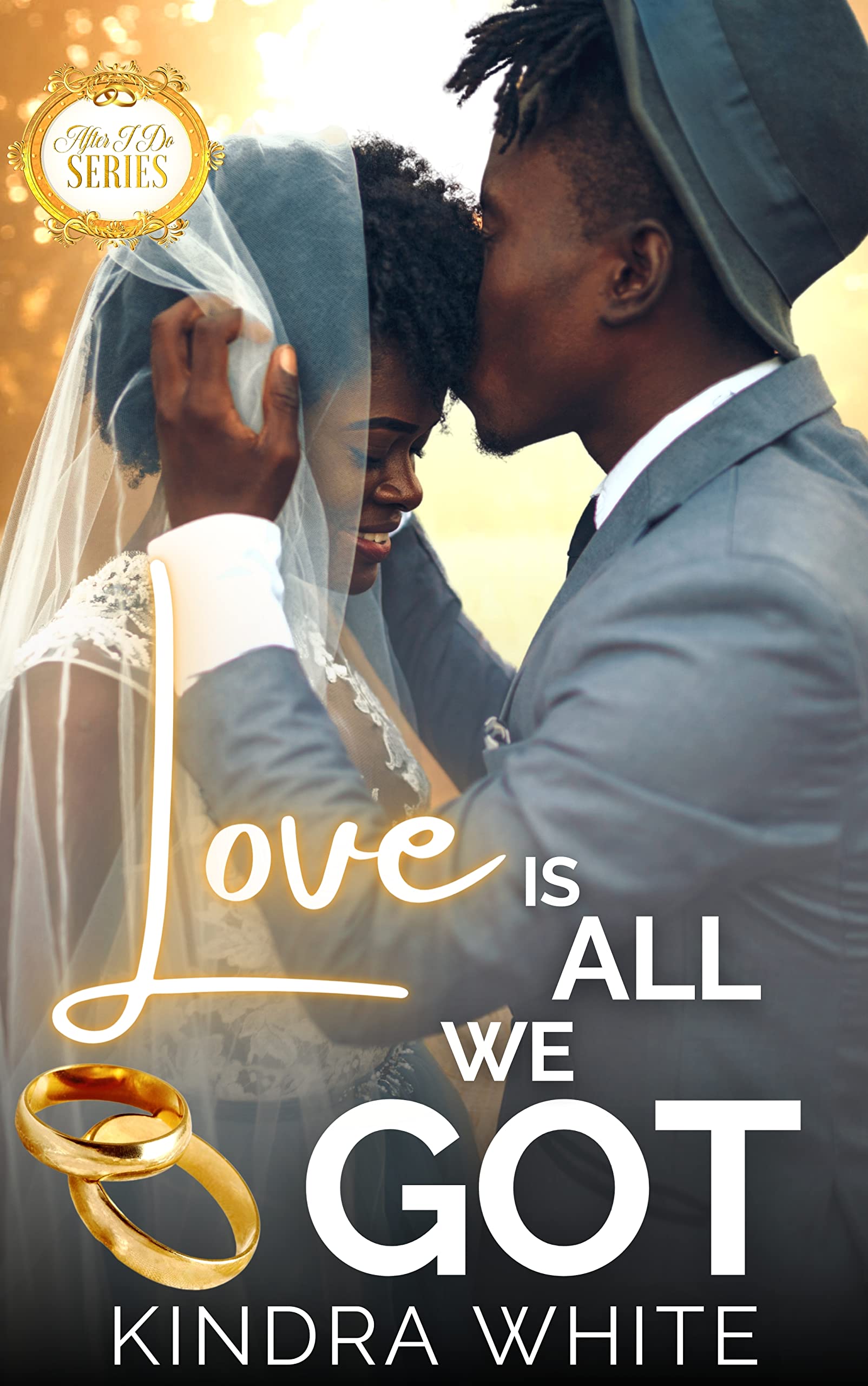 Love is All We Got: After I Do (Kindle Edition)