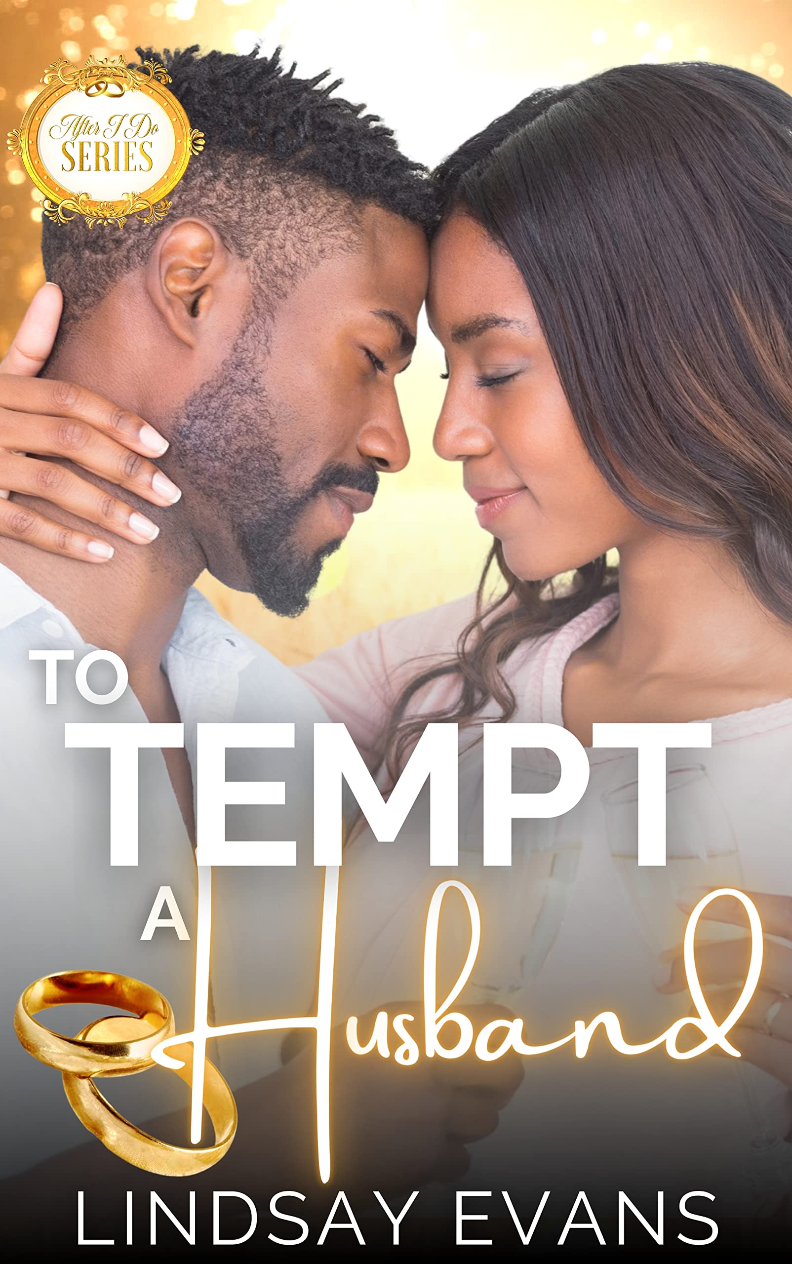 To Tempt a Husband: After I Do (Kindle Edition)