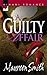 A Guilty Affair (Kimani Romance)