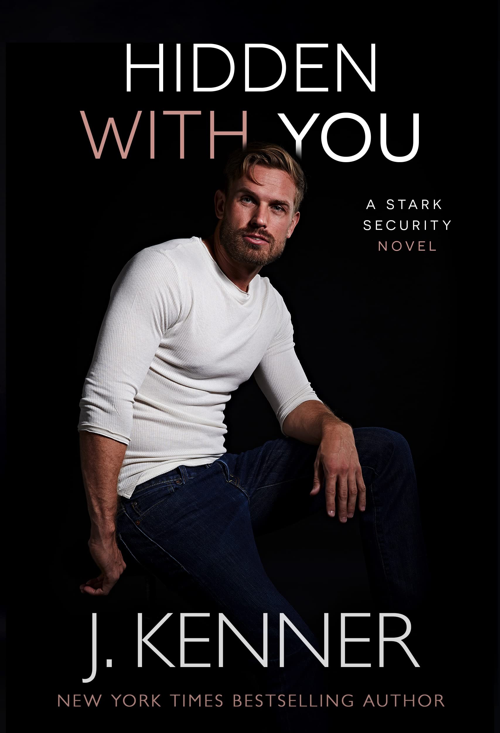 Hidden With You (Stark Security, #7)