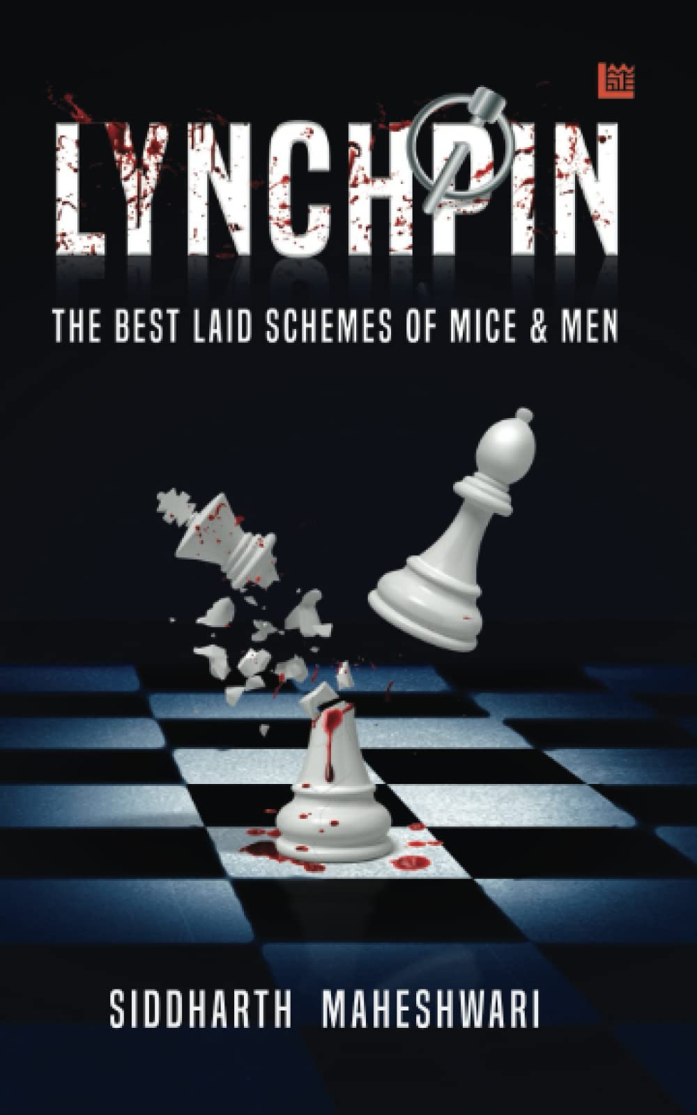 Lynchpin: The Best Laid Schemes of Mice and Men