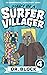 Diary of a Surfer Villager, Book 4 (Diary of a Surfer Villager #4)