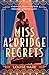 Miss Aldridge Regrets