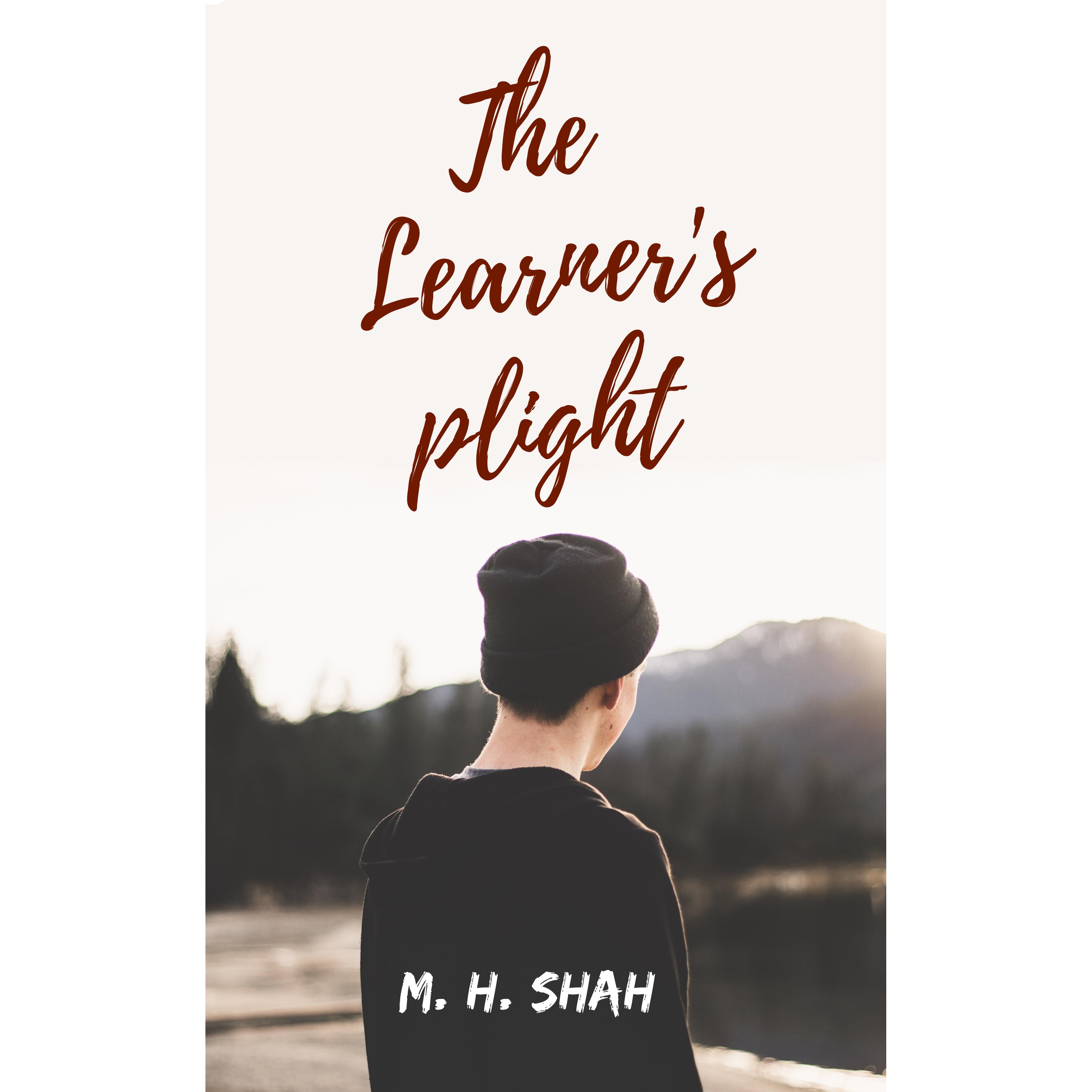 The Learner S Plight A Novella By Muhammad Hamza Shah