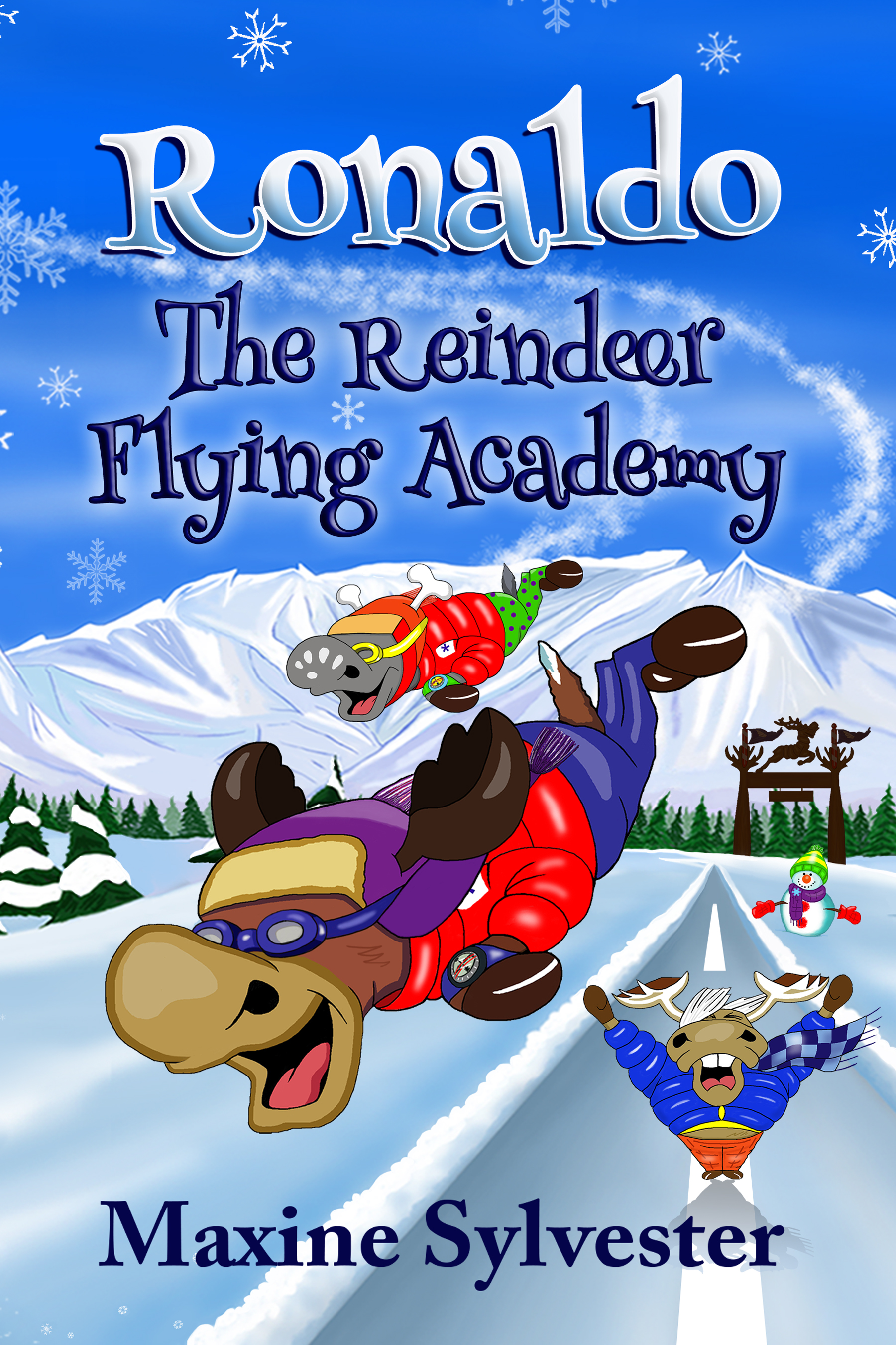 Ronaldo: The Reindeer Flying Academy: An Illustrated Early Readers Chapter Book for Kids 7-9 (Paperback)