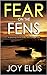 Fear on the Fens (DI Nikki Galena, #13)