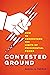 Contested Ground by Dan A. Farber