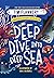 Deep Dive into Deep Sea: Ex...