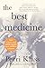 The Best Medicine: How Science and Public Health Gave Children a Future