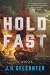 Hold Fast: A Novel (Thomas Grey, #1)