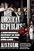 American Republics: A Continental History of the United States, 1783-1850