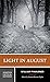 Light in August: Authoritative Text Backgrounds and Contexts Criticism (Norton Critical Editions)