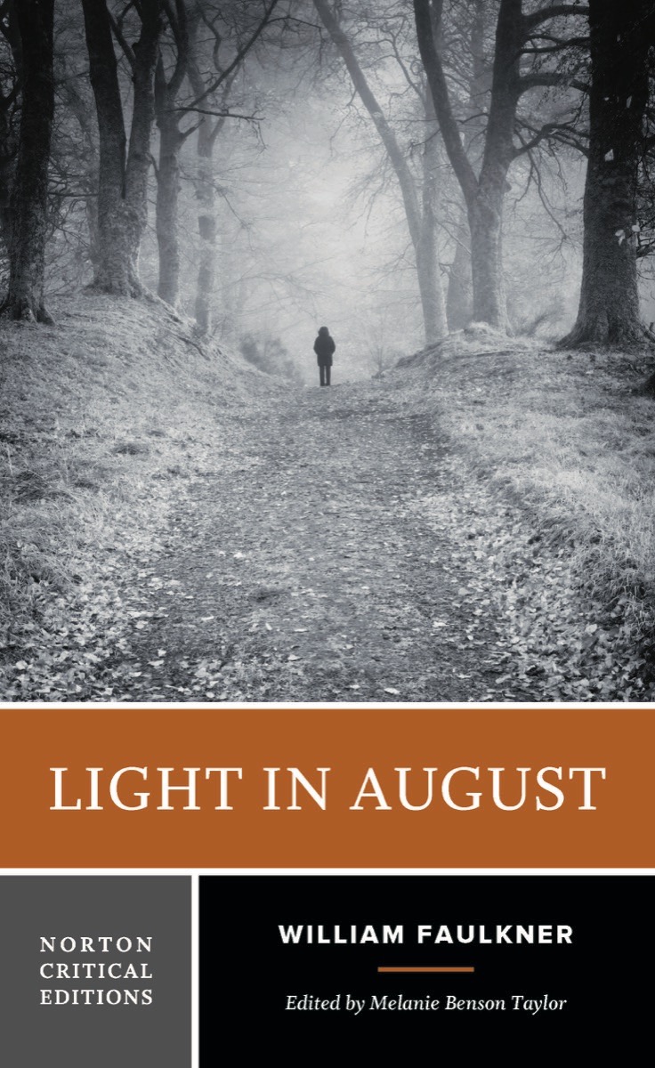 Light in August: Authoritative Text Backgrounds and Contexts Criticism