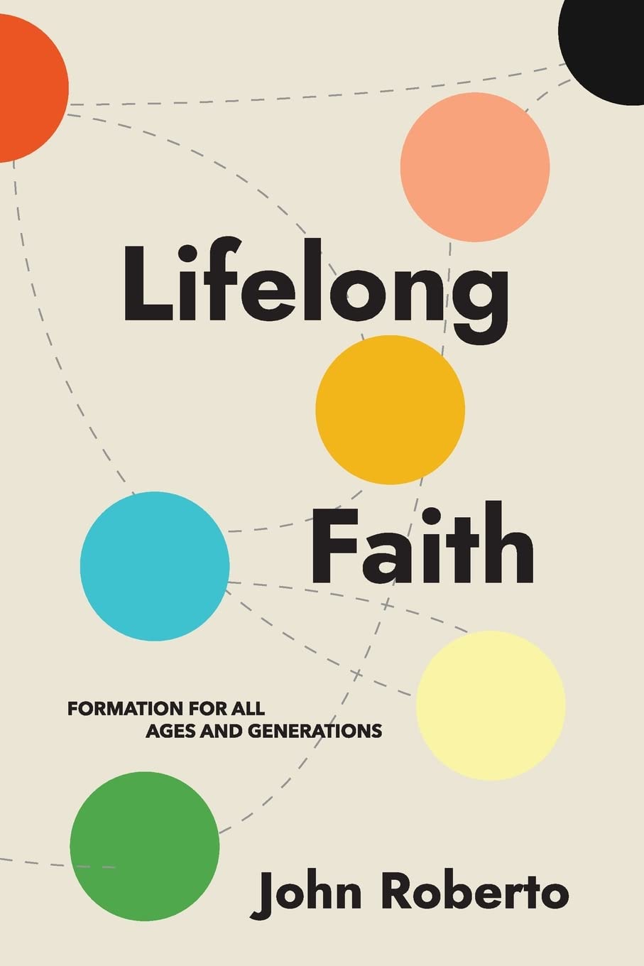 Lifelong Faith: Formation for All Ages and Generations (Paperback)