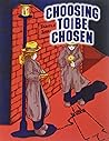 Choosing to Be Chosen